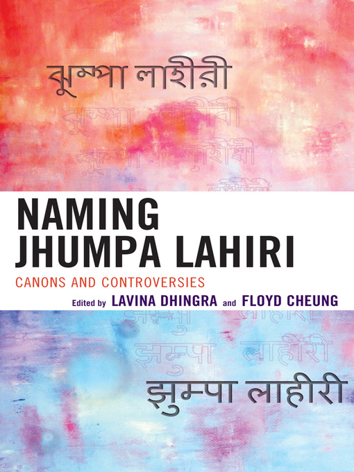Title details for Naming Jhumpa Lahiri by Lavina Dhingra - Available